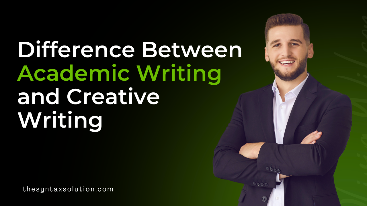 Difference Between Academic Writing and Creative Writing